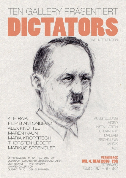 DICTATORS Exhibition, Mannheim 2016